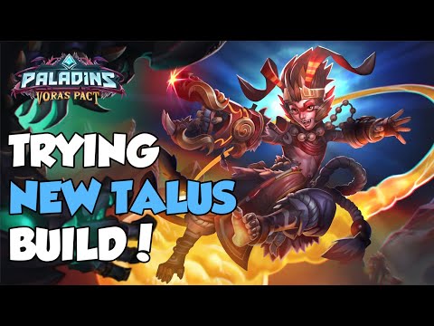 FUN NEW TALUS BUILD! GIVE IT A TRY! - PALADINS VORA'S PACT