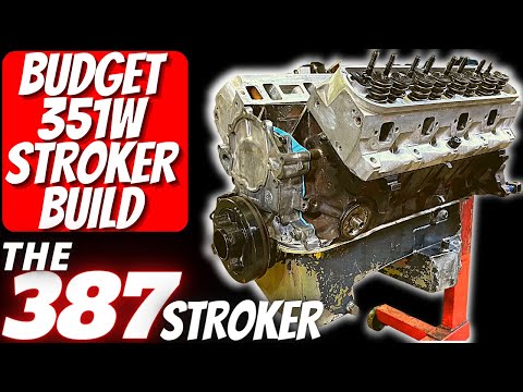Building a 500+HP Budget 351w Stroker Motor "The 387 Stroker" 👀