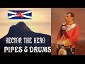 💥Pipes & Drums Royal Scots Dragoon Guards💥Hector The Hero💥