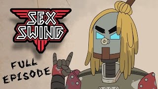 Sex Swing, Episode 2 - ROBOT ROCK