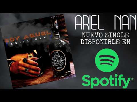 Soy Aquel - Ariel Nan