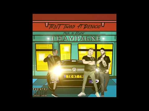 TRNT Twins - Champagne  (Prod. by Eclypse)