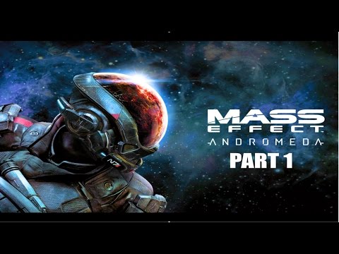 MASS EFFECT ANDROMEDA Walkthrough Gameplay Part 1 - Planetside