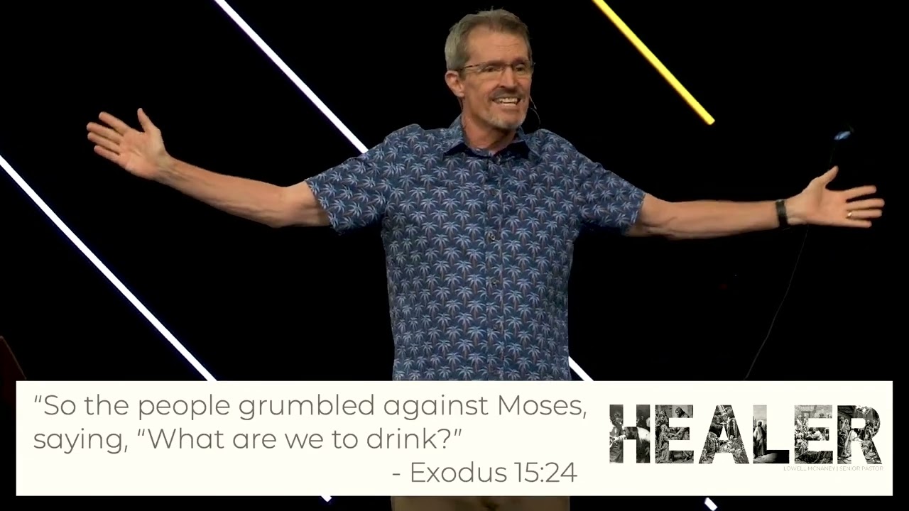 August 13, 2023 | "Healer: Introduction" | Lowell McNaney, Senior Pastor
