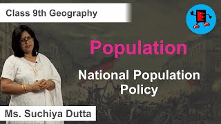 CBSE Class 9 Geography Population National Population Policy |Extraminds