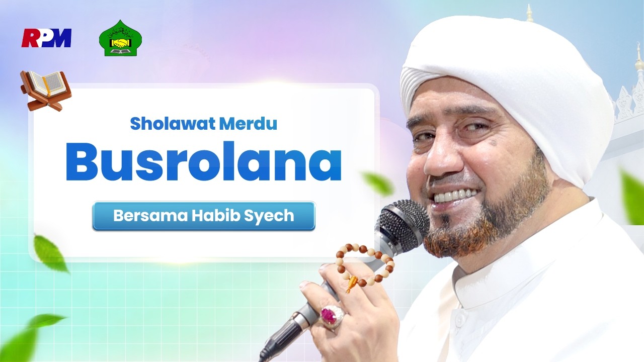PART 2 | Menyejukkan Hati Shollawat Habib Syech Bin Abdul Qadir Assegaf -  Busrolana
