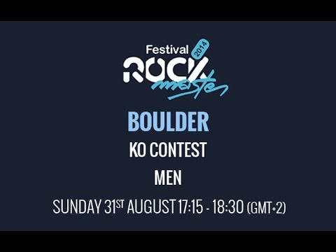 Rock Master Arco 2014 - Boulder - KO Contest - Men