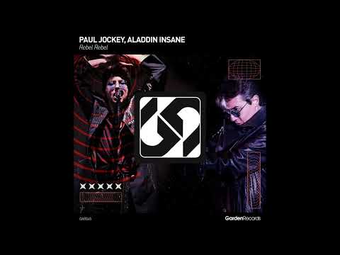 Paul Jockey, Aladdin Insane - Rebel Rebel  |  House, Dance, Mainstream