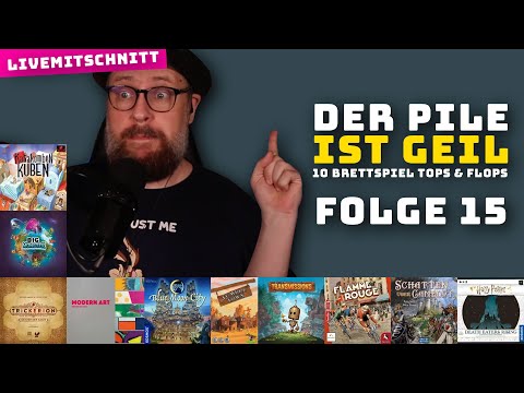 Der Pile ist geil - Brettspiel Tops & Flops - Folge 15