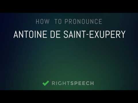 🔴 Antoine De Saint-Exupery - How to pronounce Antoine De Saint-Exupery