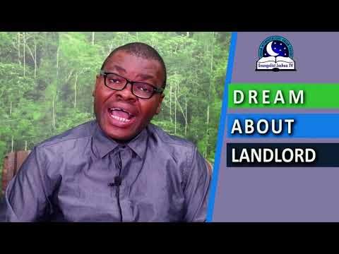 LANDLORD (LANDLADY) DREAM MEANING I Evangelist Joshua Orekhie Dream Dictionary I