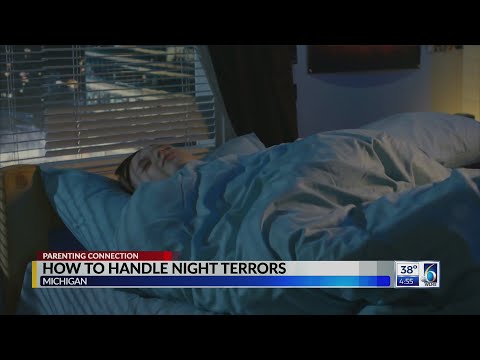 Parenting Connection: How to handle night terrors
