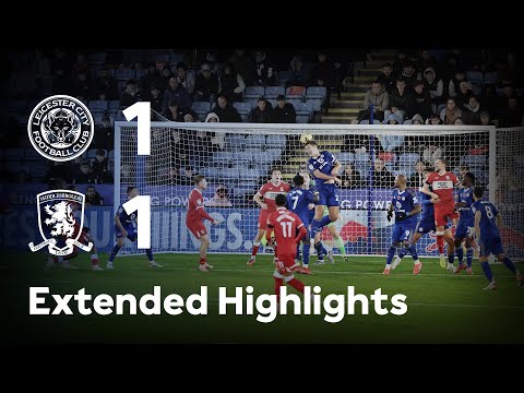 EXTENDED HIGHLIGHTS | Leicester City 1-1 Middlesbrough | Foxes Held By Middlesbrough