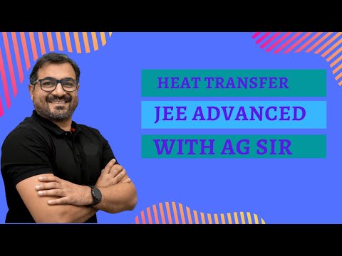 Heat Transfer L4 P1 | The AG experience