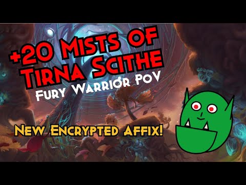 +20 Mists of Tirna Scithe - Fury Warrior - Fortified, Bolstering, Quaking, Encrypted