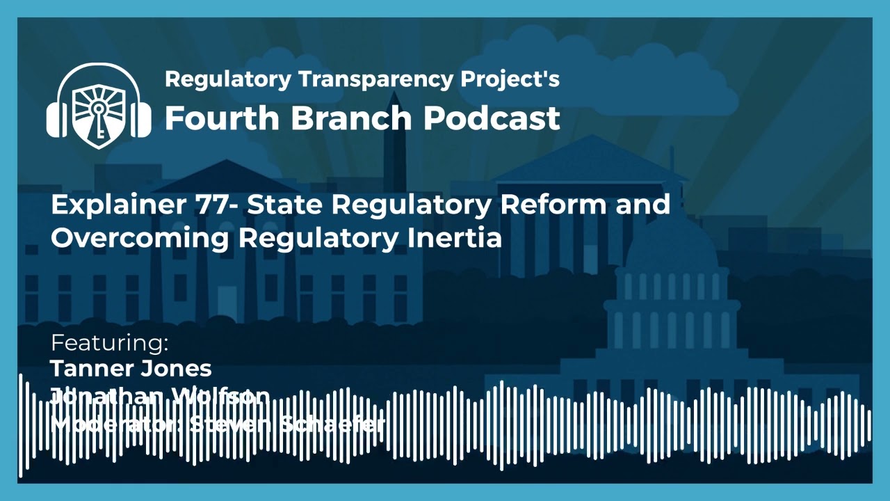State Regulatory Reform and Overcoming Regulatory Inertia