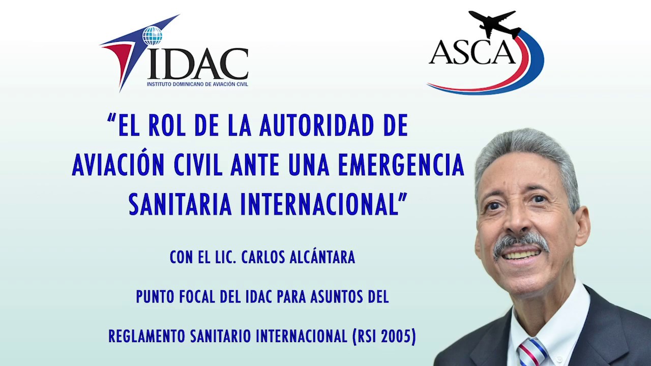 El rol de la Autoridad de Aviación Civil ante una Emergencia Sanitaria Internacional