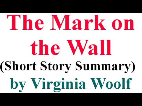 The Mark on the Wall || Story by Virginia Woolf