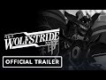 Wolfstride - Official Mobile Launch Trailer