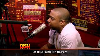 Exclusive - Ja Rule Talking &#39;Fresh Out Da Pen&#39; and Free Stylin&#39;