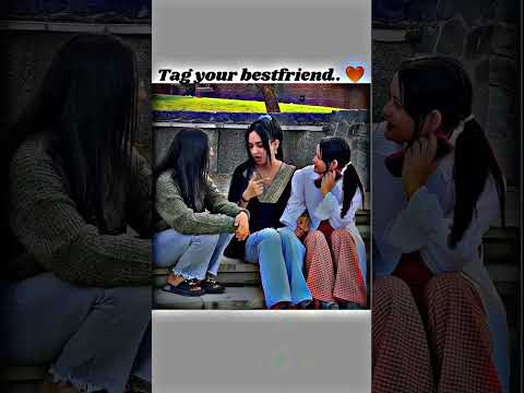 Tag your bestfriend.. 😍 || whatshapp status #shorts #trending #viral #bestfriend #dosti
