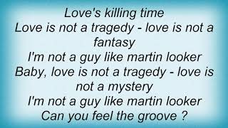 Blue System - Love Is Not A Tragedy Lyrics
