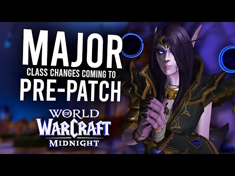 Everything Different About Your Class in the Midnight Pre-Patch | World Of Warcraft
