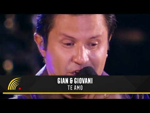 Te Amo - Gian e Giovani