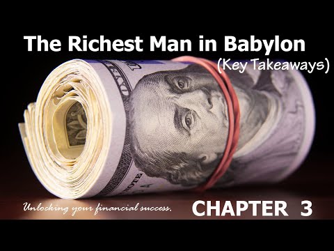 The Richest Man in Babylon in a Nutshell  Chapter 3 Lessons