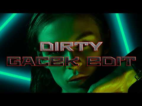 Winamp - Dirty ( GACEK EDIT 2022 )