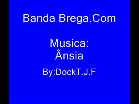 Banda Brega Com   Ânsia