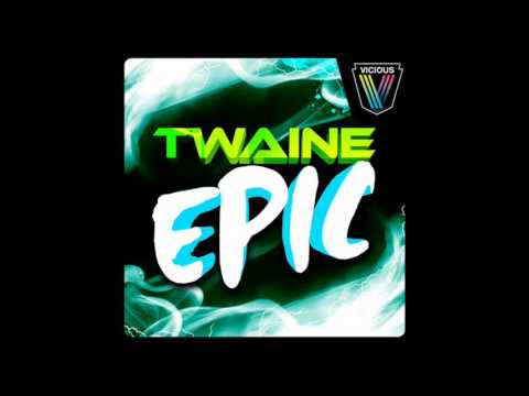 Twaine - Epic (Mark Simmons Remix)