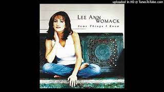 Lee Ann Womack - I'll Think Of A Reason Later