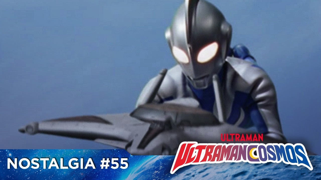 NOSTALGIA #55 | ULTRAMAN COSMOS | Eps 19-20