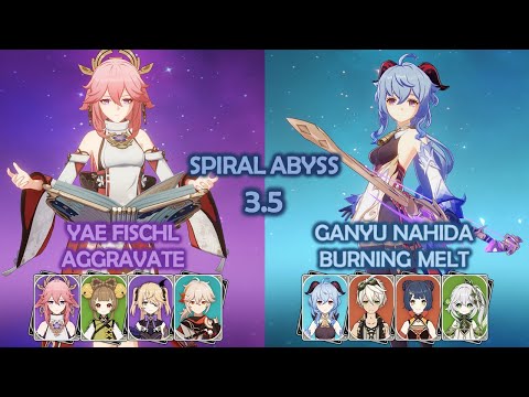 3.5 Abyss Yae Miko Aggravate & Ganyu Nahida Burning Melt Genshin Impact