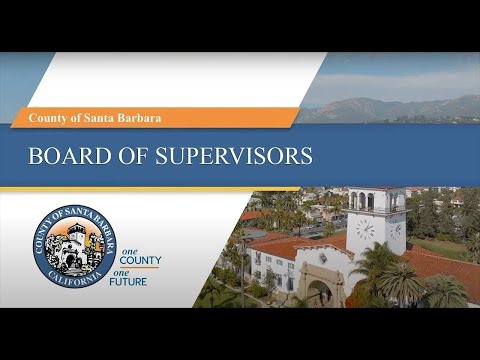 Board of Supervisors Special Meeting for County Housing Element - County of Santa Barbara - 05/03/24