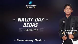Download lagu Naldy (Kutai Timur) - Bebas Karaoke Bebas versi Naldy Da7 mp3 Download lagu Naldy (Kutai Timur) - Bebas Karaoke Bebas versi Naldy Da7 mp3