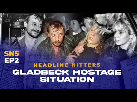 Gladbeck Hostage Situation - Headline Hitters 5 Ep 2