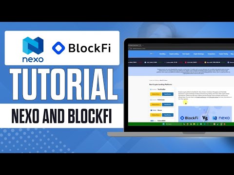 How to Decide Between Nexo and BlockFi – Quick Analysis and Review