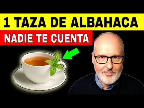 MAYORES de 60: Lo que NADIE te cuenta del TÉ DE ALBAHACA
