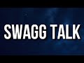 D4M Loan SWAGG TALK Lyrics Skeet The Beat Carry The Bucks Like Greek The Freek Tiktok Song