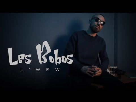 L'Wew - Les Bobos (Clip Officiel)