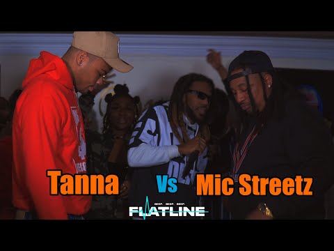 Tanna vs Mic Streetz