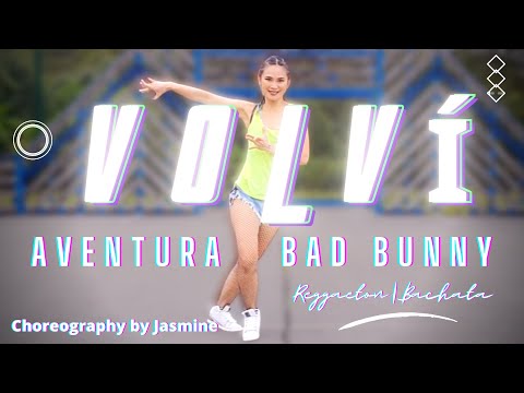 Aventura, Bad Bunny - Volví | Reggaeton Bachata | Zumba Dance Workout | Dance fitness with Jasmine