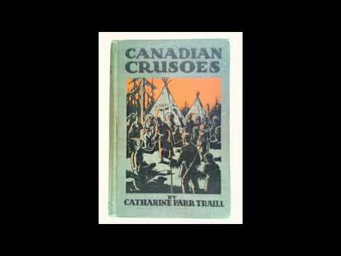 Canadian Crusoes, a Tale of the Rice Lake Plains by CATHARINE PARR — free full audiobook