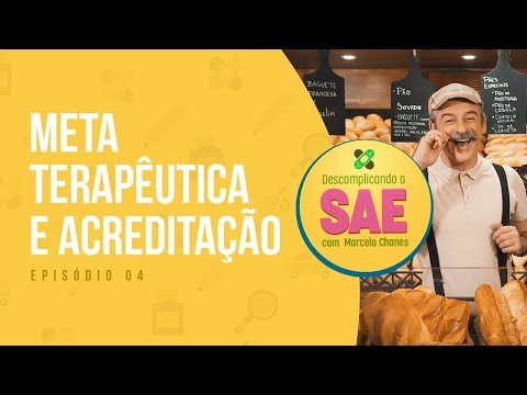 Organização de Metas Terapêuticas e processos de Acreditação | Descomplicando a SAE - Ep. 4