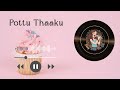 Pottu Thaaku Full Lyrics Video Srikanth Deva Vaali Silambarasan Rohini Kuthu