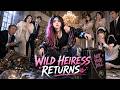 🔥Badass Heiress Returns—But This Wild Girl Refuses to Be Tamed!