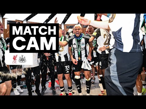NEWCASTLE UNITED WIN THE CARABAO CUP! 🏆 Liverpool 1 Newcastle United 2 | Match Cam