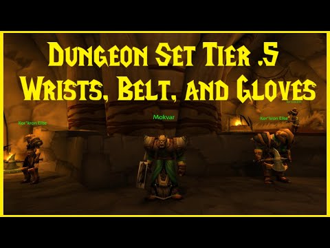 Classic WoW: Dungeon Set Tier .5  Wrists, Belt, and Gloves